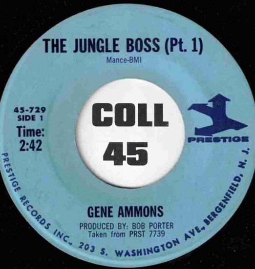Gene Ammons - The Jungle Boss Pt.1 b/w Pt.2 - Prestige 7"