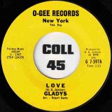 Gladys – Love b/w A Precious Moment – O-Gee 7″
