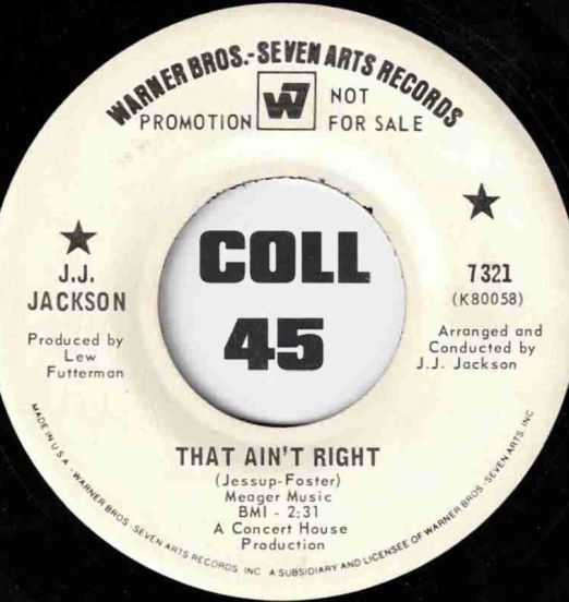J.J. Jackson - That Ain't Right b/w Four Walls - Warner Bros DJ 7"