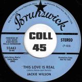 Jackie Wilson – This Love Is Real STEREO b/w MONO Version – Brunswick DJ 7″