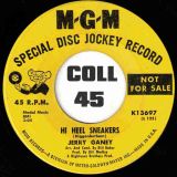 Jerry Ganey – You Don’t Love Me b/w Hi Heel Sneakers – Mgm DJ 7″