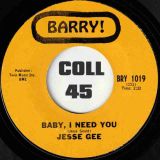 Jesse Gee – Don’t Mess With My Money b/w Baby, I Need You – Barry 7″