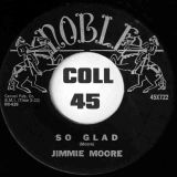 Jimmie Moore – So Glad b/w Love – Noble 7″