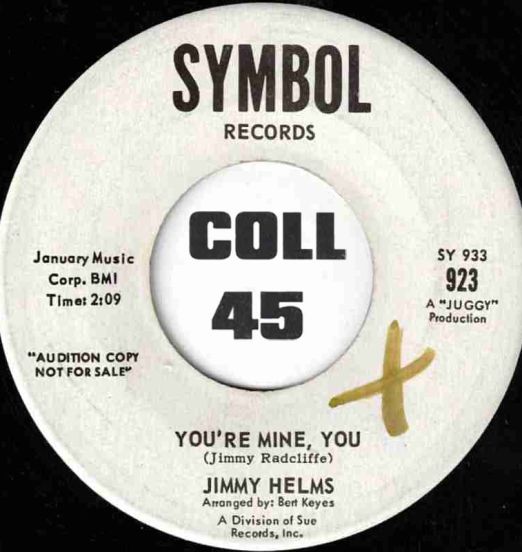 Jimmy Helms - You're Mine, You b/w Susie's Gone - Symbol DJ 7"