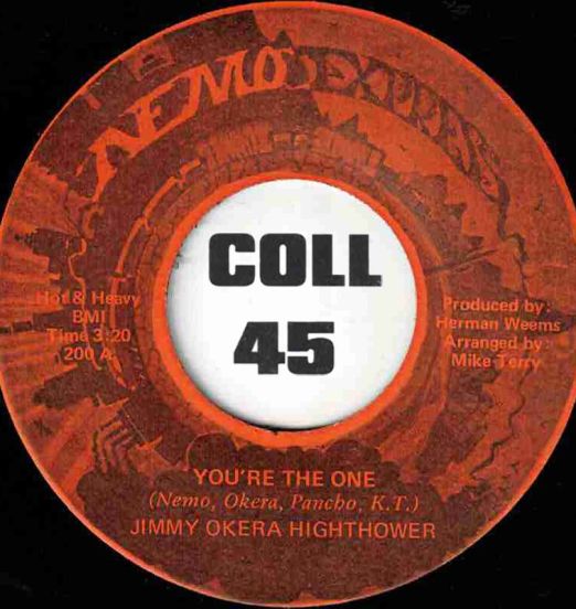 Jimmy Okera Highthower Hot & Heavy All Stars - You're The One b/w Instrumental - Nemo 7"