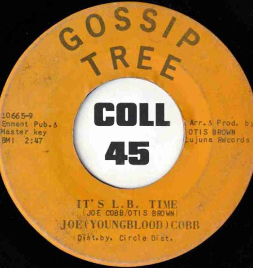 Joe (Youngblood) Cobb - It's L.B. Time b/w Same - Gossip Tree 7"