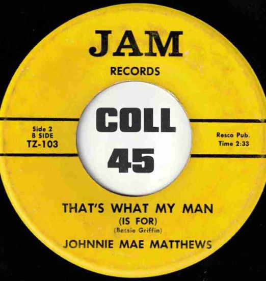 JohnnieMaeMatthews-ThatsWhatMyMan(Is For)-Jam45LABELA01
