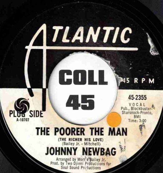 JohnnyNewbag-ThePoorerTheMan(TheRicherHisLove)-AtlanticDJ45LABELB01