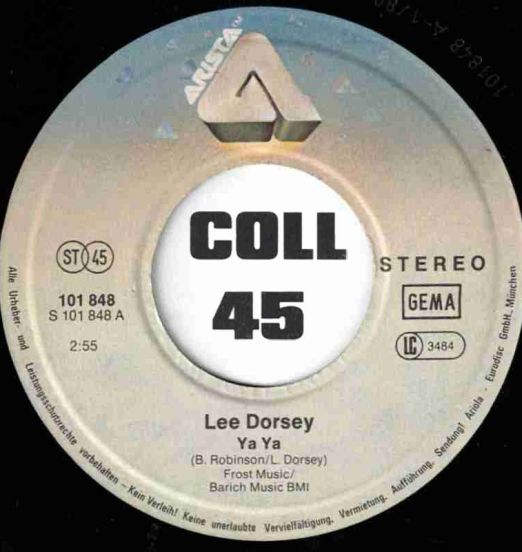 Lee Dorsey - Ya Ya b/w Working In The Coal Mine - Arista GER 7"