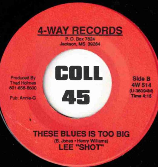 LeeShot-TheseBluesIsTooBig-4-Way45LABELB01