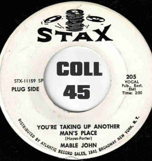 MableJohn-YoureTakingUpAnotherMansPlace-StaxDJ45LABELA01