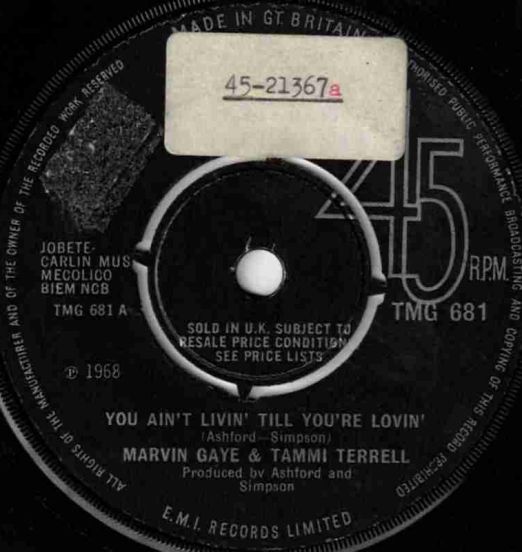 Marvin Gaye & Tammi Terrell - You Ain't Livin' Till You're Lovin' b/w Oh How I'd Miss You - Tamla Motown UK 7"