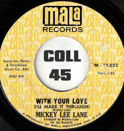 MickeyLeeLane-WithYourLove(IllMakeItThrough)-MalaDJ45LABELB01