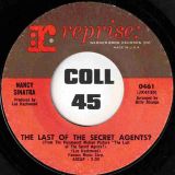 Nancy Sinatra – The Last Of The Secret Agents b/w How Does That Grab You, Darlin’? – Reprise 7″