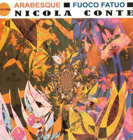 Nicola Conte - Arabesque b/w Fuoco Fatuo - Schema IT 7"