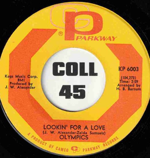 Olympics - Lookin' For A Love b/w Good Things - Parkway 7"