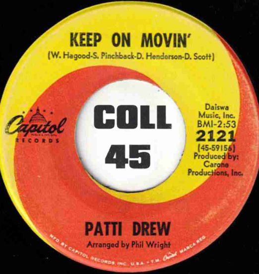 Patti Drew - Keep On Movin' b/w There'll Never Be Another - Capitol 7"