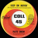 Patti Drew – Keep On Movin’ b/w There’ll Never Be Another – Capitol 7″