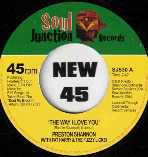 Preston Shannon - The Way I Love You b/w Be With Me Tonight - Soul Junction UK 7"