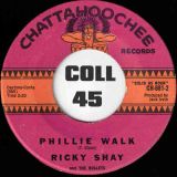 Ricky Shay And The Bullets – Everybody Do The Phillie b/w Phillie Walk – Chattahoochee 7″