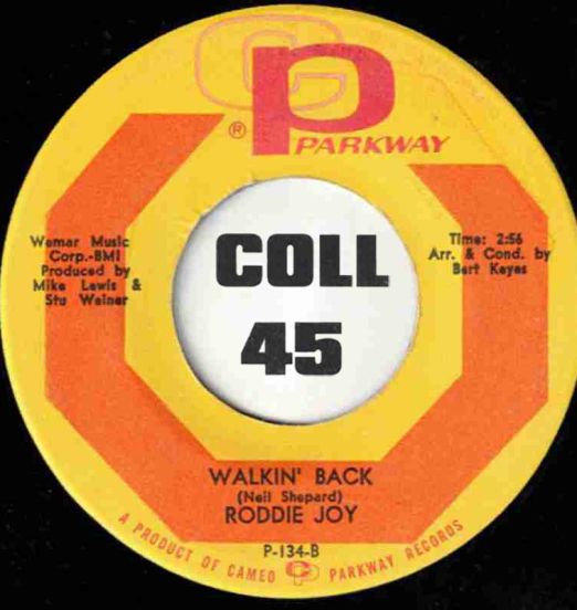 Roddie Joy - Walkin' Back b/w Every Breath I Take - Parkway 7"