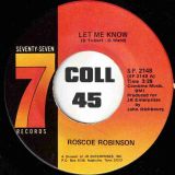 Roscoe Robinson – One Bo-Dillion Years b/w Let Me Know – Seventy Seven 7″