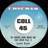 Sammy Bryant – He Knows How Much We Can Bear Part 1 b/w Part 2 – Checker 7″