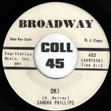 Sandra Phillips – World Without Sunshine b/w OK I – Broadway DJ 7″