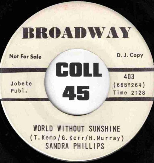Sandra Phillips - World Without Sunshine b/w OK I - Broadway DJ 7"