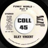Silky Vincent – Funky World Part I b/w Part II – Eastbound DJ 7″