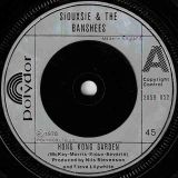 Siouxsie And The Banshees – Hong Kong Garden b/w Voices – Polydor UK 7″