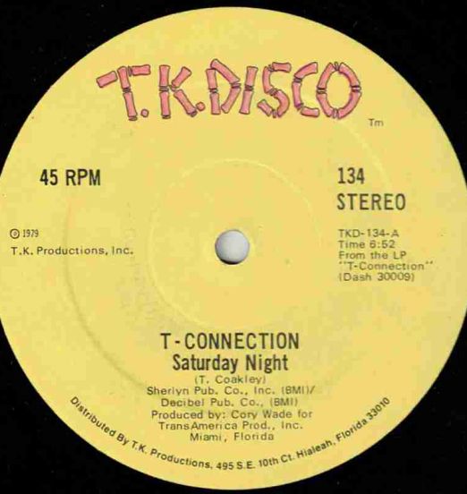 T-Connection - Saturday Night b/w Same - T.K. Disco 12"