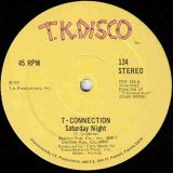 T-Connection – Saturday Night b/w Same – T.K. Disco 12″
