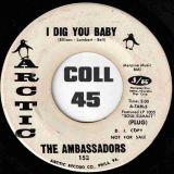 The Ambassadors – Storm Warning b/w I Dig You Baby – Arctic DJ 7″