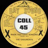 The Chaumonts – When You Love Someone b/w All Of My Life – Bay Sound 7″