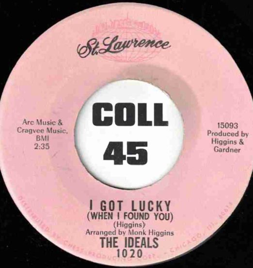The Ideals - I Got Lucky (When I Found You) b/w Tell Her I Apologize - St. Lawrence DJ 7"