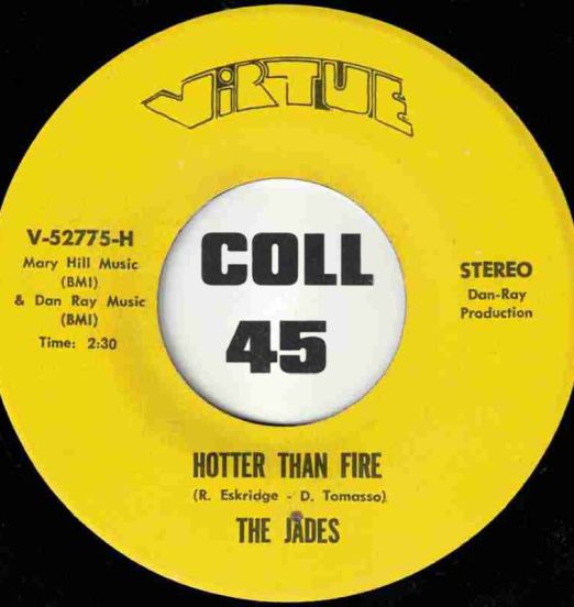 The Jades - Hotter Than Fire b/w Snatch N' Grab - Virtue 7"