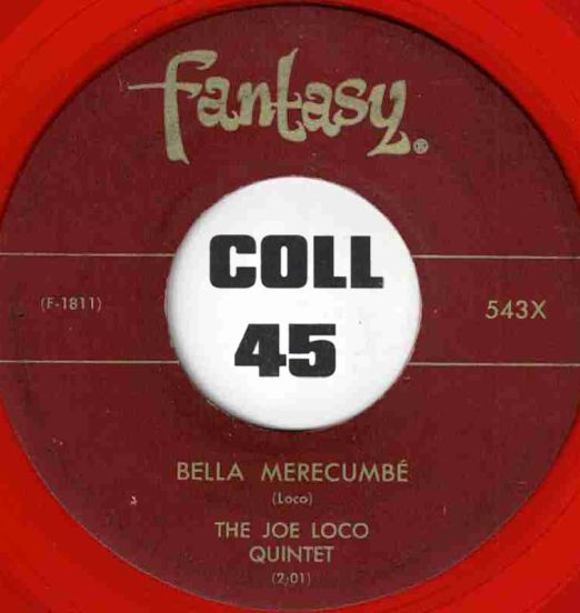 TheJoeLocoQuintet-BellaMerecumbe-Fantasy45LABELB01