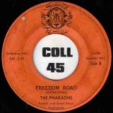 The Pharaohs – Freedom Road b/w Love And Happiness – Scarab 7″