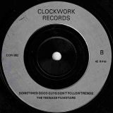 The Teenage Filmstars – (There’s A) Cloud Over Liverpool b/w Sometimes Good Guys Don’t Follow Trends – Clockwork 7″