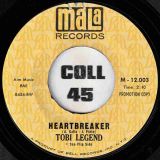 Tobi Legend – No Good To Cry b/w Heartbreaker – Mala DJ 7″