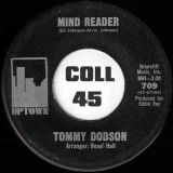 Tommy Dodson – Mind Reader b/w One Day Love – Uptown 7″