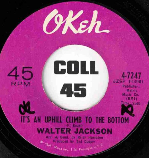 Walter Jackson - It's An Uphill Climb To The Bottom b/w Tear For Tear - Okeh 7"