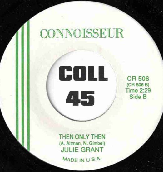 WalterJacksonJulieGrant-ThenOnlyThen-Connoisseur45LABELB01