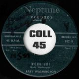 Baby Washington – Work Out b/w Let’s Love In The Moonlight – Neptune 7″