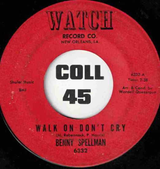 Benny Spellman - Walk On Don't Cry b/w Please Mr. Genie - Watch 7"