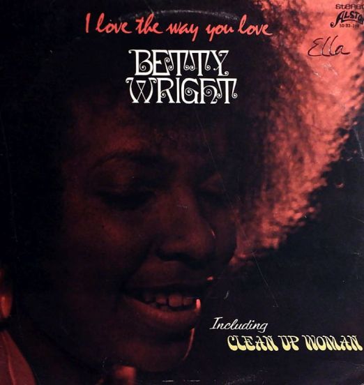 Betty Wright - I Love The Way You Love - Alston DJ LP