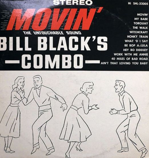 Bill Black's Combo - Movin' - Hi LP