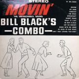 Bill Black’s Combo – Movin’ – Hi LP