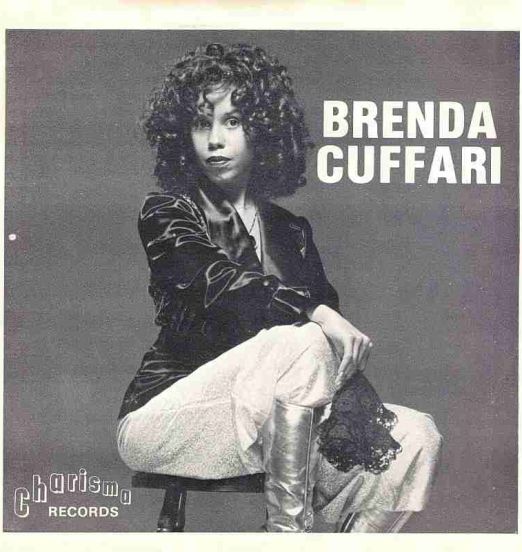 Brenda Cuffari - I'll Never Forget b/w My Music Says It All - Charisma 7"